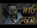 🧟 The Walking Dead - Telltale (PC) #16 | Amputation | Let's Play The Walking Dead
