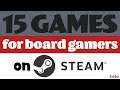 15 great games for board gamers on steam