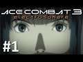 Ace Combat 3: Electrosphere Playthrough #1 - UPEO Route (No Commentary)
