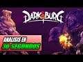 Análisis DARKSBURG en 30 SEGUNDOS! Opinión y review en español