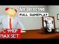Ant Detective Gameplay FULL Walkthrough 1440p Test PC Indonesia