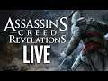 Assassin's Creed Revelations [LIVE/PS4] - Test Stream & Gaming Bits
