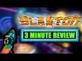 Blaston VR: 3 Minute Review