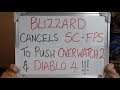 BLIZZARD Cancel STARCRAFT FPS to focus on DIABLO 4 & OVERWATCH 2!!