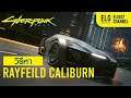 CyberPunk 2077 | รถฟรีที่แรงที่สุด Rayfeild Caliburn หายังไงไปดู