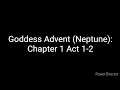Date a Live Spirit Pledge Event: Goddess Advent (Neptune) Ch 1 Act 1-2