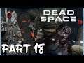DEAD SPACE 3 Co-op Playthrough Part 18 - SPEEDY MONSTERS!