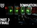 Domination - Part 3 (ENDING) | Bringing the Fight to the Reptilians | Indie Horror 60FPS Gameplay
