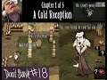 Don't Starve 18 - A Cold Reception