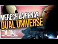 DUAL UNIVERSE 【 GAMEPLAY + IMPRESIONES 】 BETA CERRADA 🔥 MMORPG