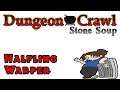 Dungeon Crawl Stone Soup: Halfling Warper of Nemelex - Part 5