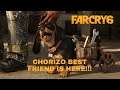 Far Cry 6 Chorizo The Best Friend Is Here!!!