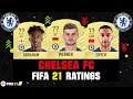 FIFA 21 | CHELSEA PLAYER RATINGS! 😱🔥| FT. WERNER, ZIYECH, ABRAHAM... etc