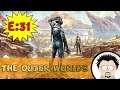 FR ep31 The Outer Worlds    peril sur gorgone