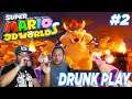 Friendship Test!!! | Super Mario 3D World (Switch) | Drunk Play |#2| Chris Evans & Johnny Saovi