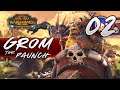 GROM MORTAL EMPIRES CAMPAIGN - Total War Warhammer 2 - Part 2