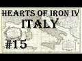 Hearts of Iron IV - Man the Guns: Italy #15