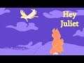Hey Juliet | PMV MAP Part 3