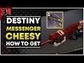 HOW TO GET THE MESSENGER EASY & CHEESY ! - Destiny 2 The Messenger How To Get - Season Of The Chosen