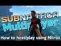 HOW TO HOST/PLAY + BUG TESTING | Subnautica Multiplayer Using Nitrox