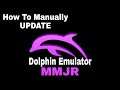 How To Manually Update Dolphin MMJR Emulator Version 2.0 To The Most Updated Version Available