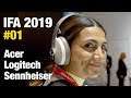 IFA 2019 #1 Nouveautés Acer, Logitech, Sennheiser