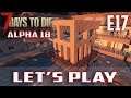 Let's Play-7 Days To Die Alpha 18 Experimental-Ep.17-Horde Night Base