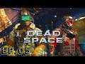 Let's Play Dead Space 3 (BLIND) Ep.05 - Really, I Can't Freaking Him!!