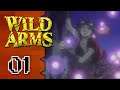 Let's Play Wild ARMs |01| A Gentle Dream Chaser