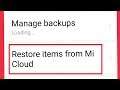 Mi Account | Find Restore items From Mi Could Options | Redmi Note 3,4,5 & 6,7 Pro| 5A