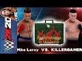 Mike Leroy vs Killergamer | WWE 2k20 Mr Christmas in the Bank #005