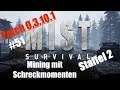 Mist Survival (deutsch) S2F51: Mining mit Schreckmomenten