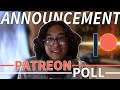 Patreon Poll Announcement | Replacing Dexter