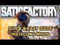 (OUTDATED GUIDE - NEW LINK IN DESCRIPTION) - How to Install Satisfactory Game MODS