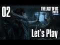 The Last of Us Part II - Let's Play Part 2: Patrol
