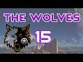 The Wolves 🐺 ¦ Cassandra vanilla ¦ Ep.15: Going to need better defences