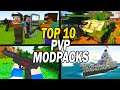 Top 10 Minecraft PVP Modpacks