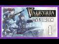 Valkyria Chronicles Day 1 | Stream VODs