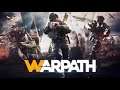 Warpath Gameplay Part 1 | Android , iOS | Strategy | by Wonder Games SG PTE. LTD
