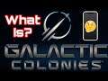 What Is ‘Galactic Colonies’? (iOS & Android Management Sim)