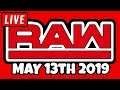 WWE RAW Review May 13th 2019 - NO SPOILERS