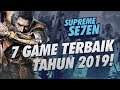 7 GAME TERBAIK SEPANJANG TAHUN 2019 | #SUPREMESE7EN