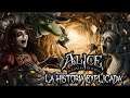 Alice Madness Returns | La Historia Completa