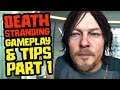 Death Stranding Gameplay & Tips Part 1