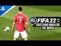 FIFA 22 The Movie: Cristiano Ronaldo ● Welcome To United ● Goals & Skills | FIFA 21 PS5 Gameplay