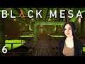 I'm Gonna Need a Bath After This | Black Mesa - Part 6