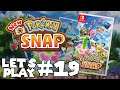Let's Play: New Pokémon Snap on Nintendo Switch (Part 19)
