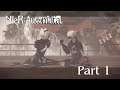 Lets Play: Nier: Automata Part 1 I HAVE NO WORDS