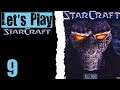 Let's Play StarCraft - 09 The Big Push