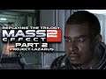 Mass Effect 2 (Part 2) - Project Lazarus (Retro Game Playthrough)